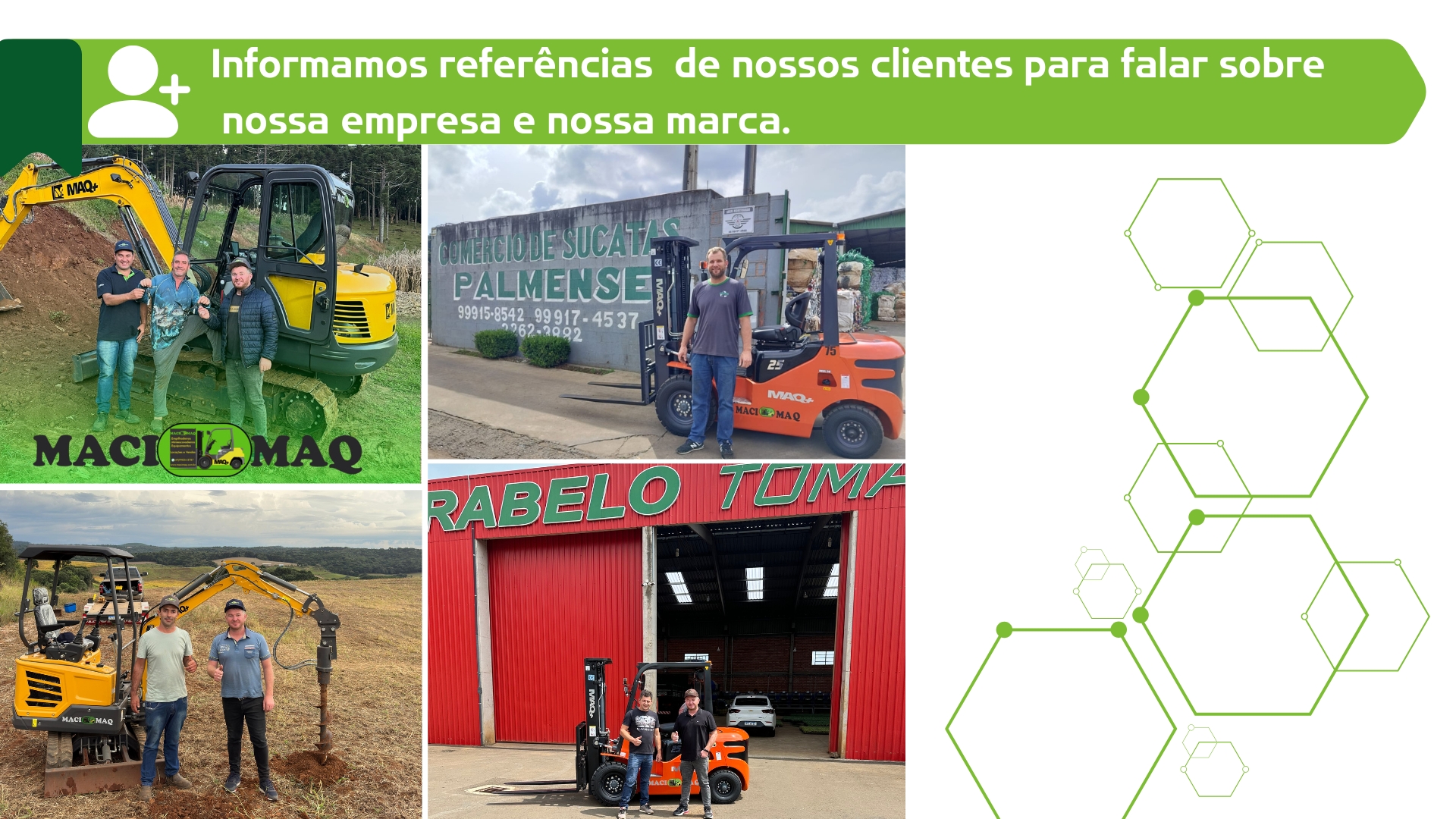 Clientes atendidos pela Macimaq